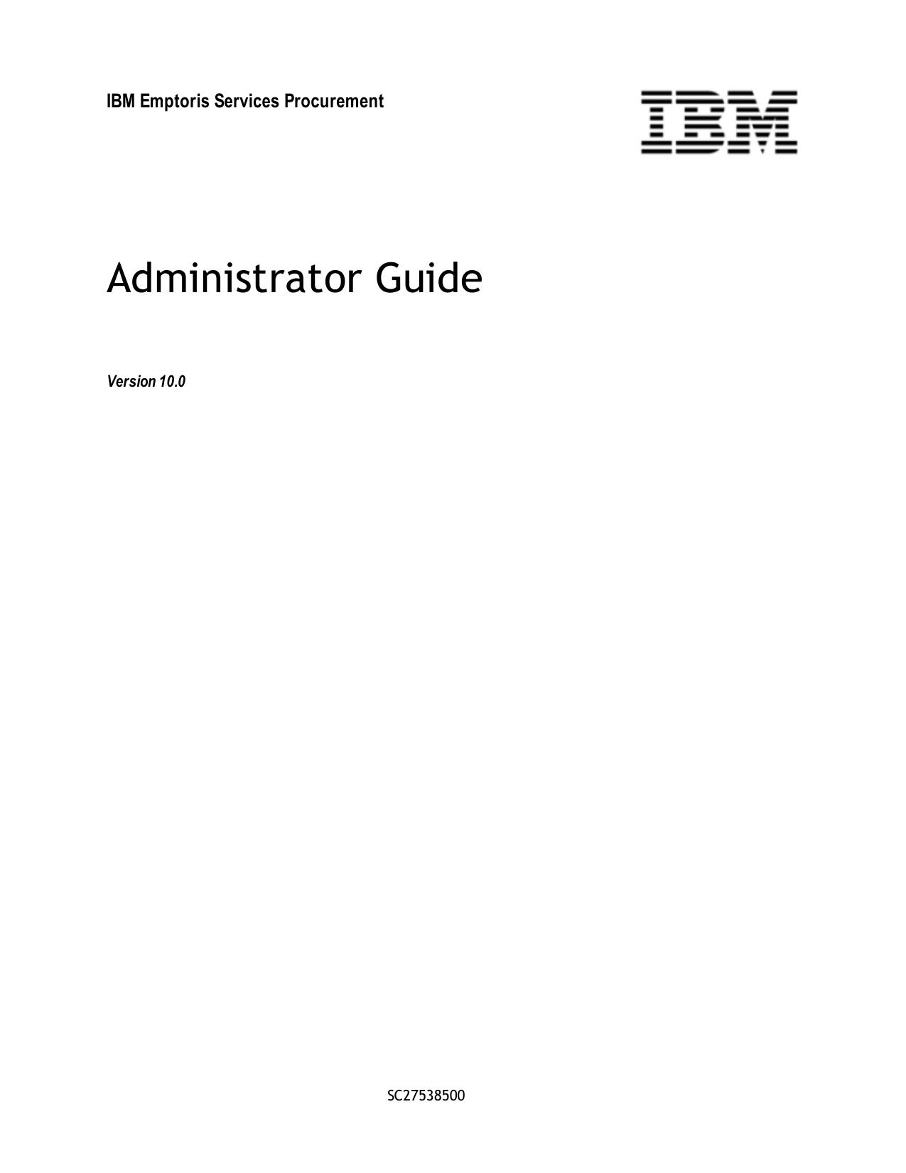IBM Emptoris Services Procurement 10.0 Administrator Guide