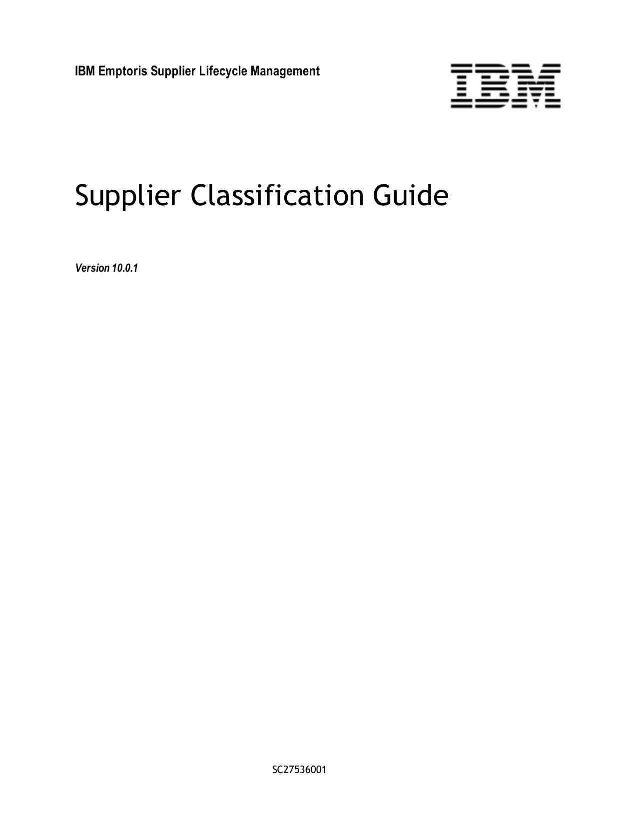 IBM Emptoris Supplier Lifecycle Management 10.0.1 Supplier Classification Guide