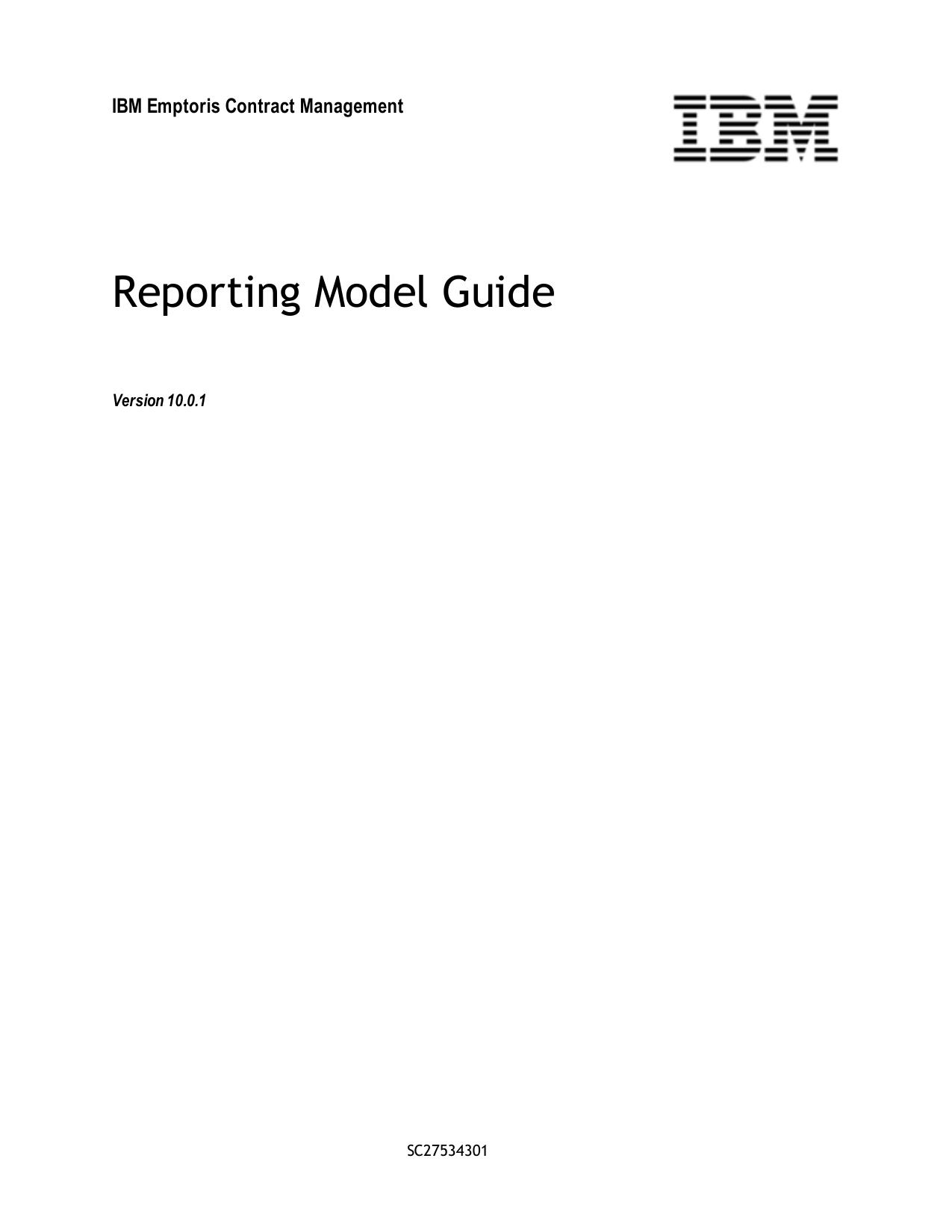 IBM Emptoris Contract Management 10.0.1 Reporting Model Guide