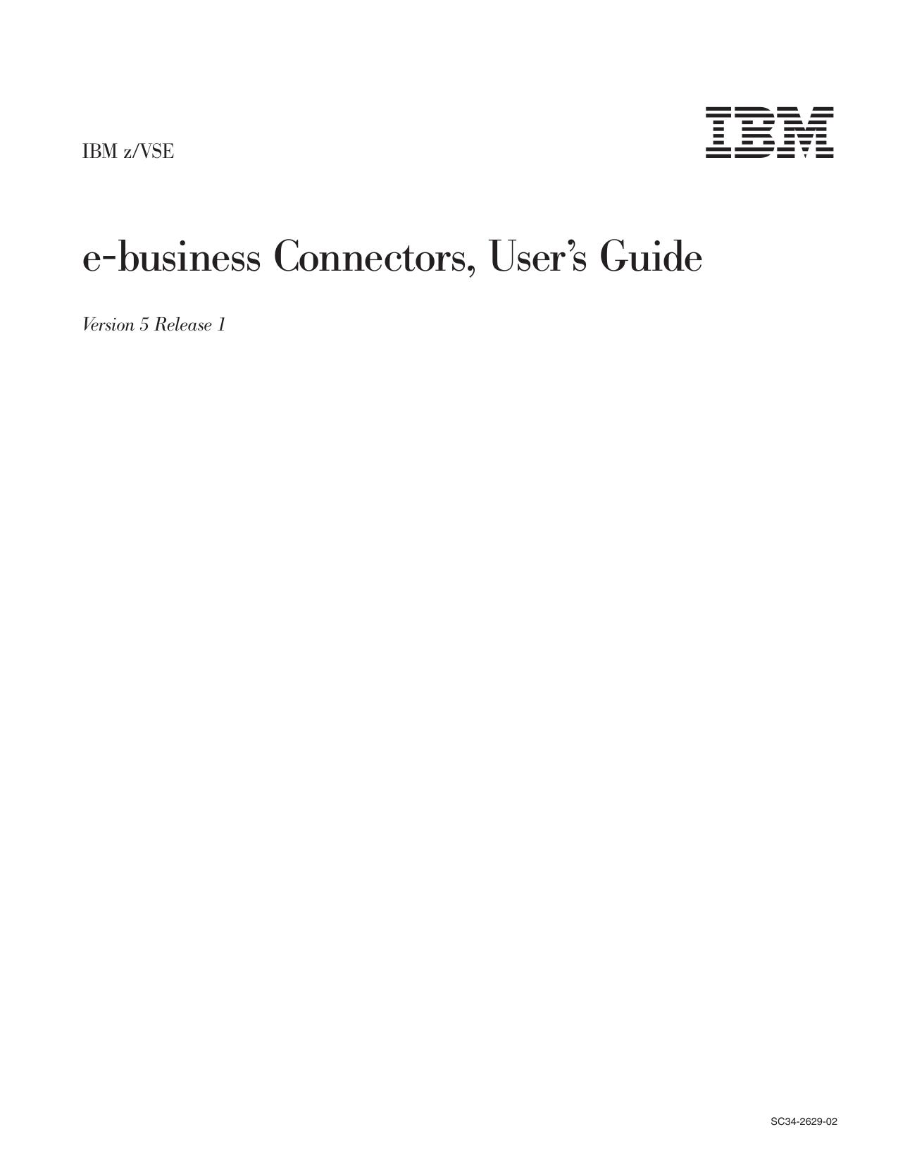 z/VSE V5R1 e-business Connectors, User’s Guide