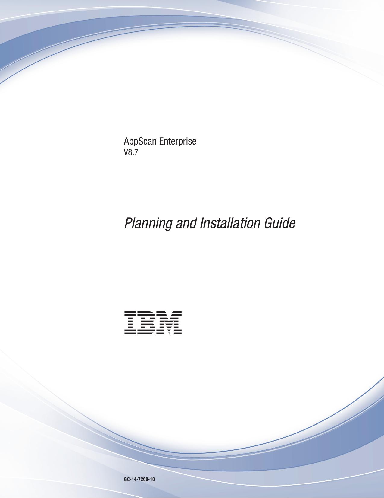 AppScan Enterprise Server 8.7 Planning &amp; Installation Guide