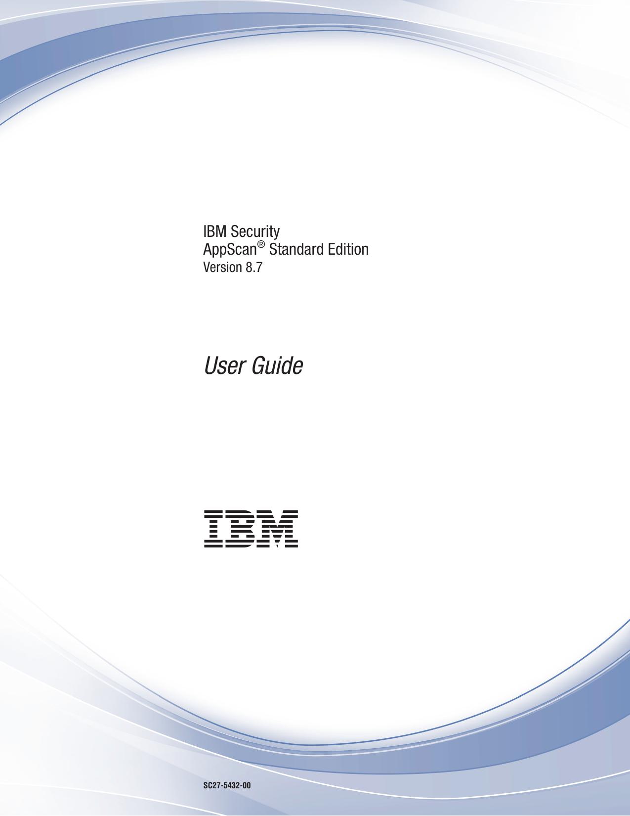 IBM Security AppScan Standard Edition: User Guide