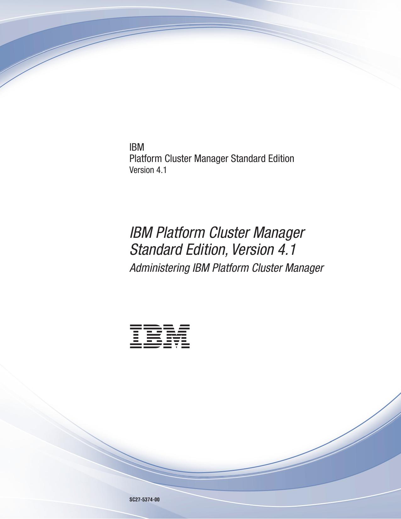 Administering IBM Platform Cluster Manager Standard Edition