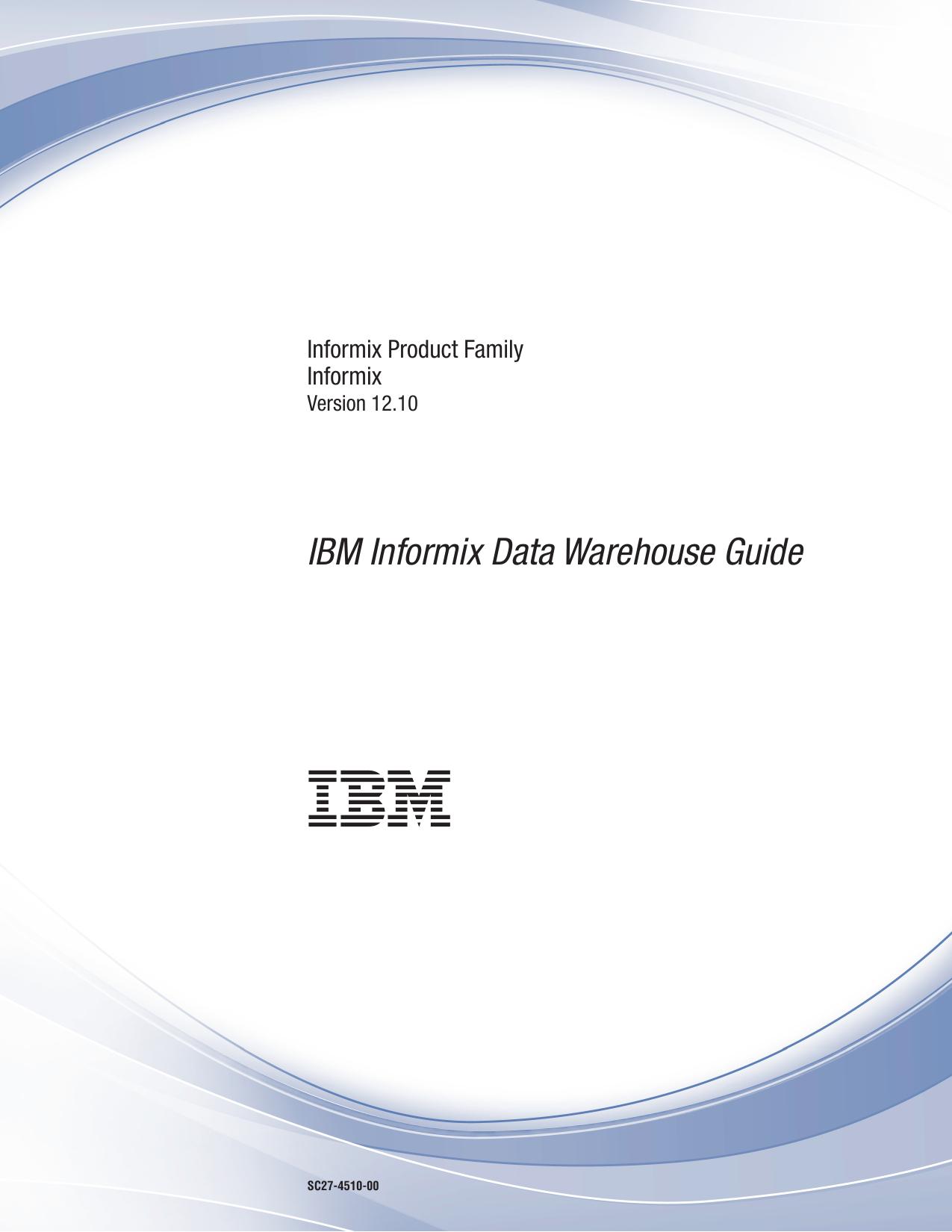 IBM Informix Data Warehouse Guide