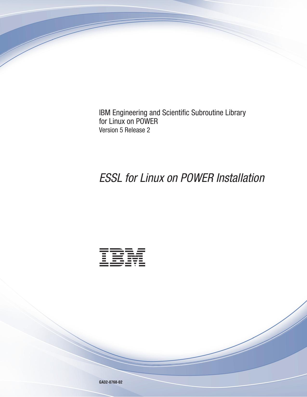 ESSL for Linux on POWER, 5.2: Installation