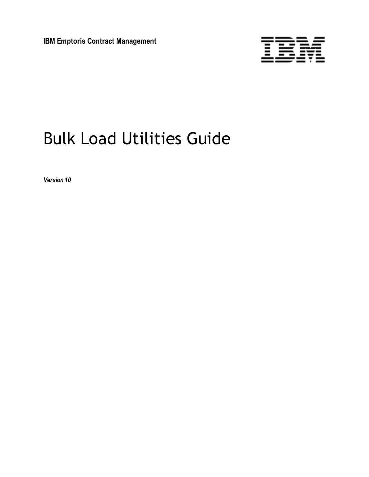 IBM Emptoris Contract Management 10.0 Bulk Load Utilities Guide