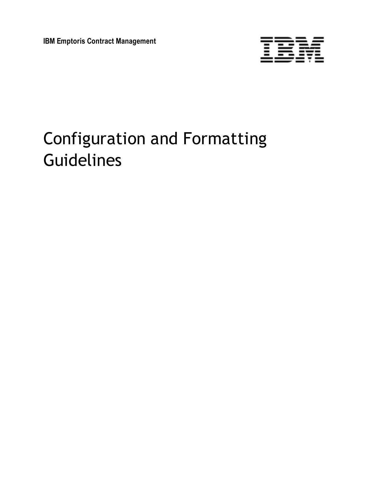 IBM Emptoris Contract Management 10.0 Configuration and Formatting Guidelines