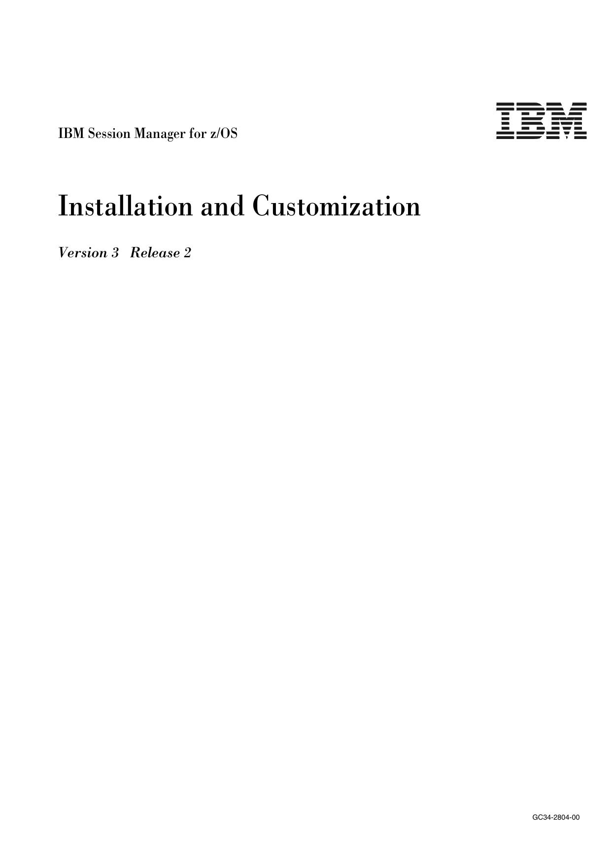 IBM Session Manager for z/OS Installation and Customization
