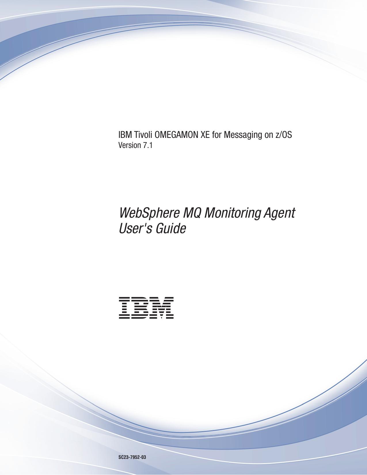 WebSphere MQ Monitoring Agent User's Guide