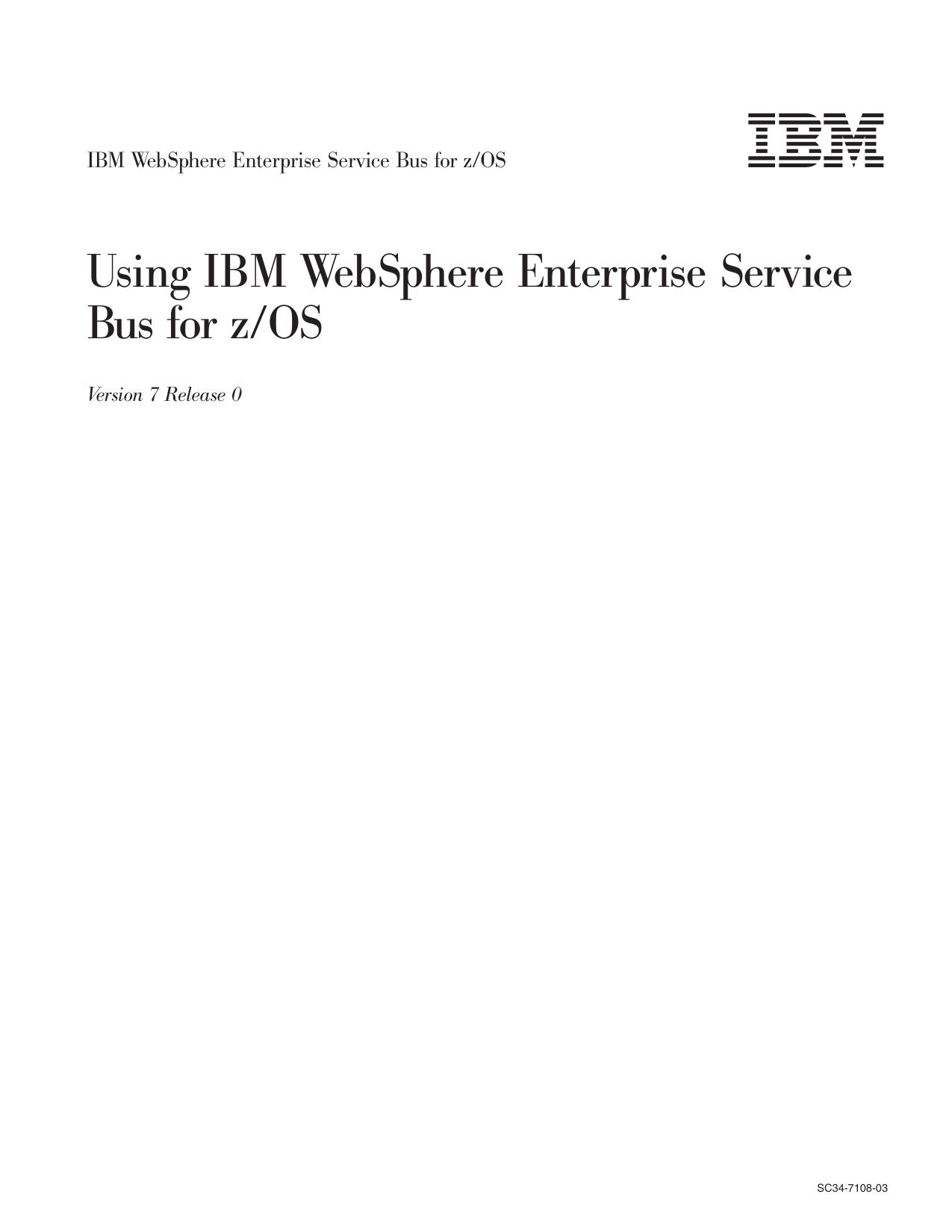 IBM WebSphere ESB for z/OS: Using