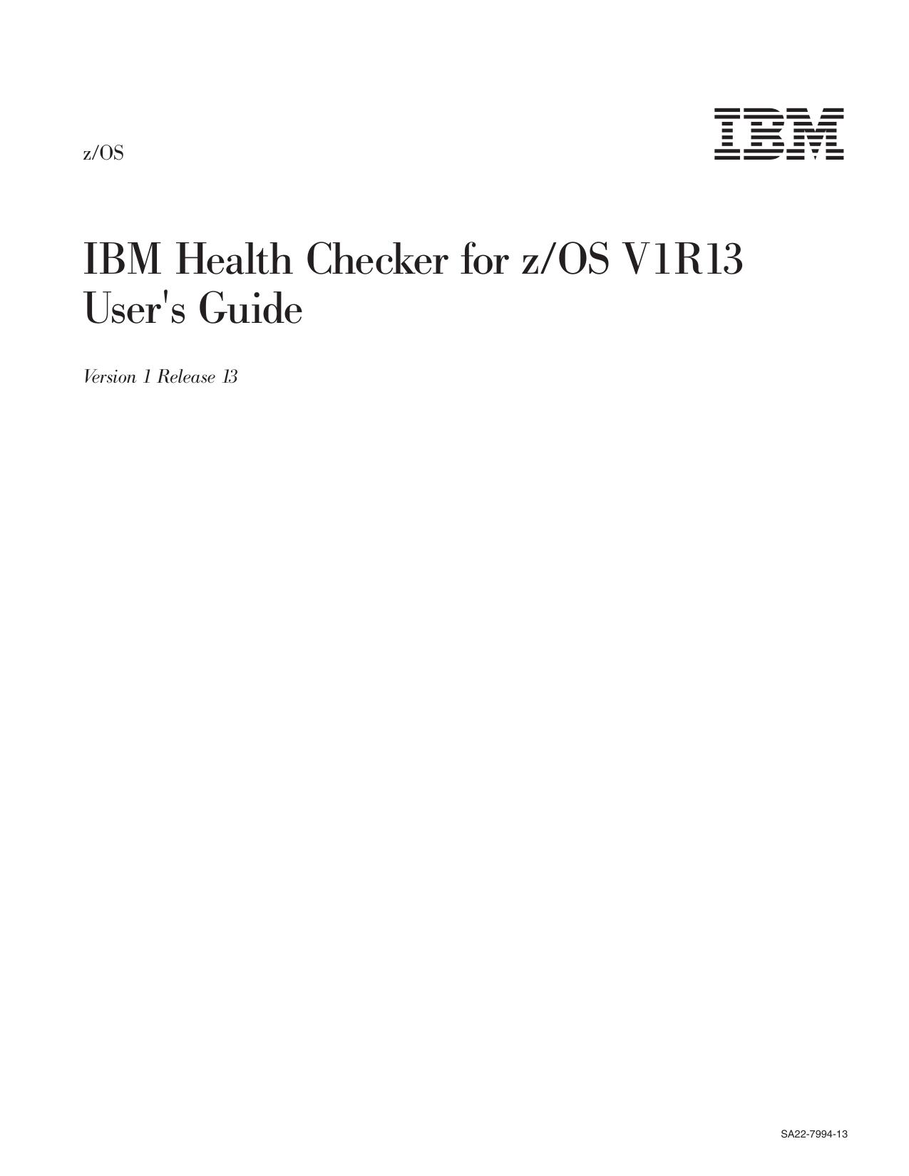 IBM Health Checker for z/OS V1R13 User's Guide