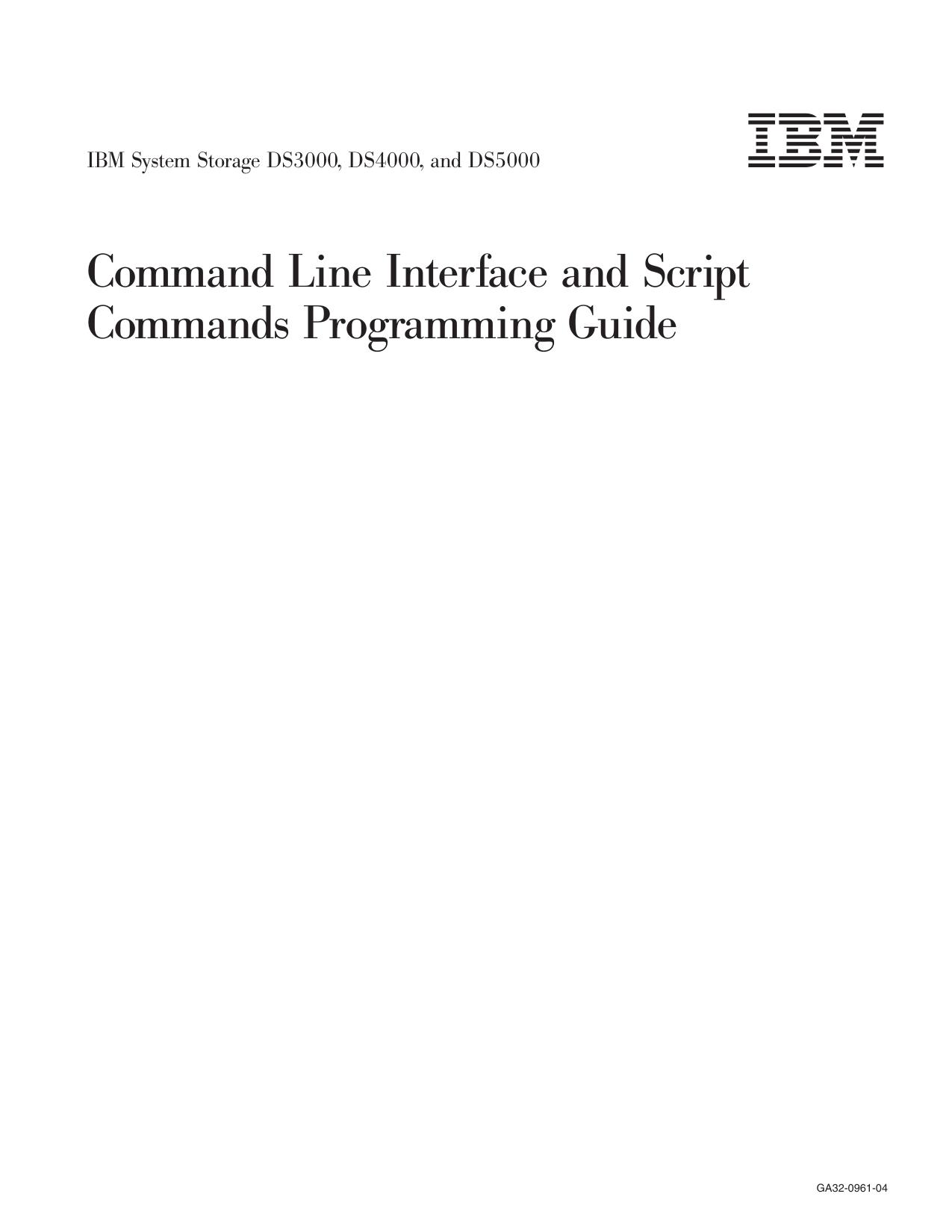 IBM System Storage DS3000, DS4000, and DS5000: Command Line Interface and Script Commands Programming Guide
