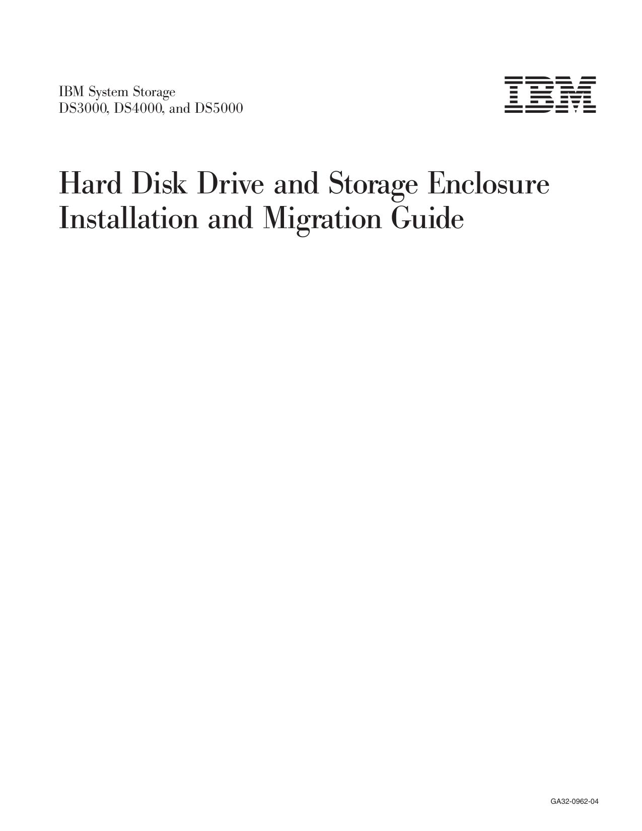 DS3000, DS4000, and DS5000: Hard Disk Drive and Storage Enclosure Installation and Migration Guide
