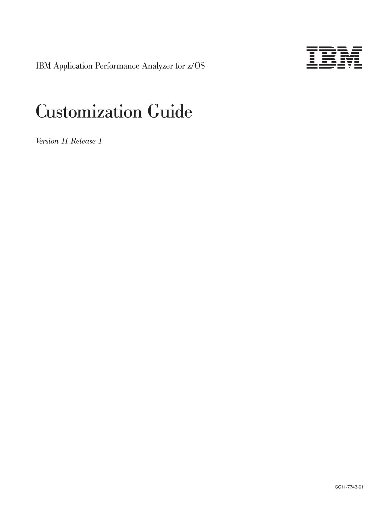 IBM Application Performance Analyzer for z/OS: Customization Guide