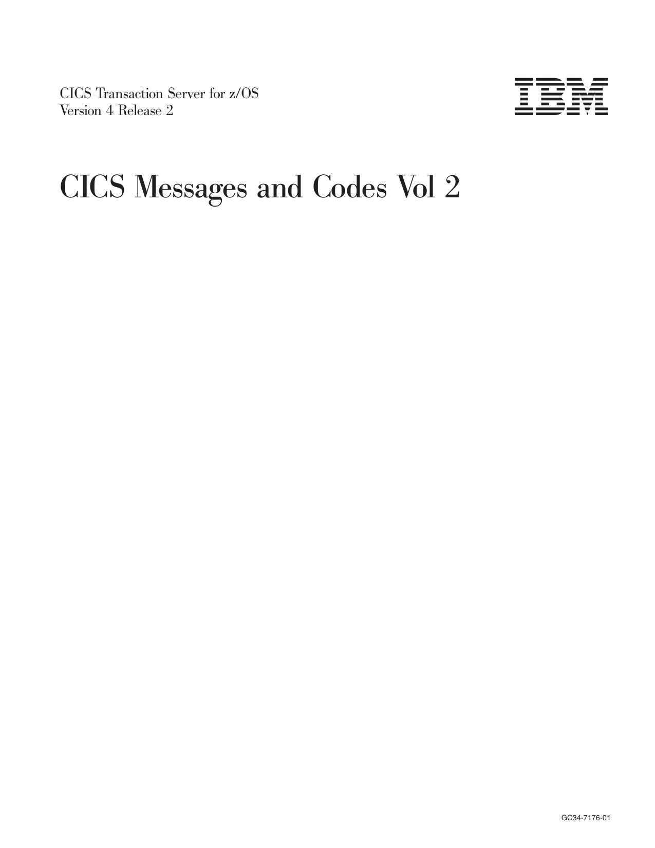 CICS TS for z/OS 4.2: CICS Messages and Codes Vol 2