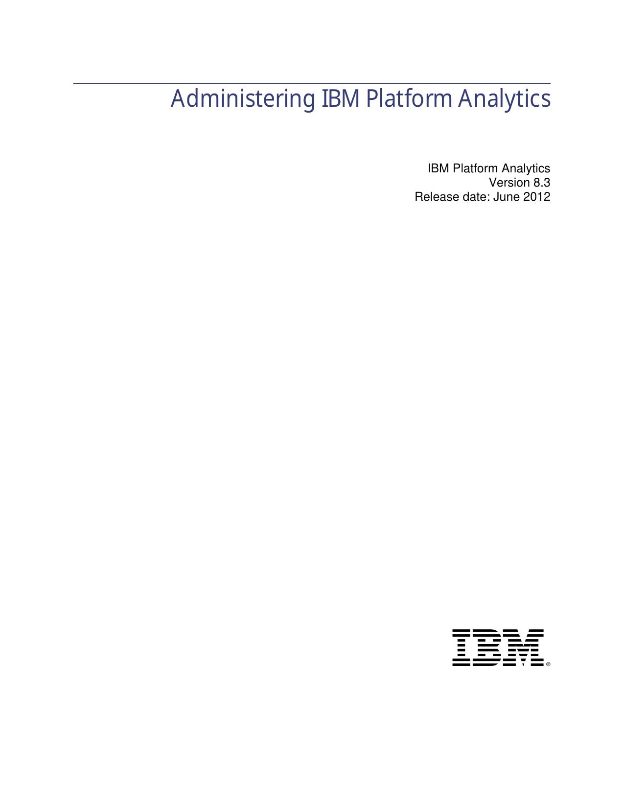Administering IBM Platform Analytics