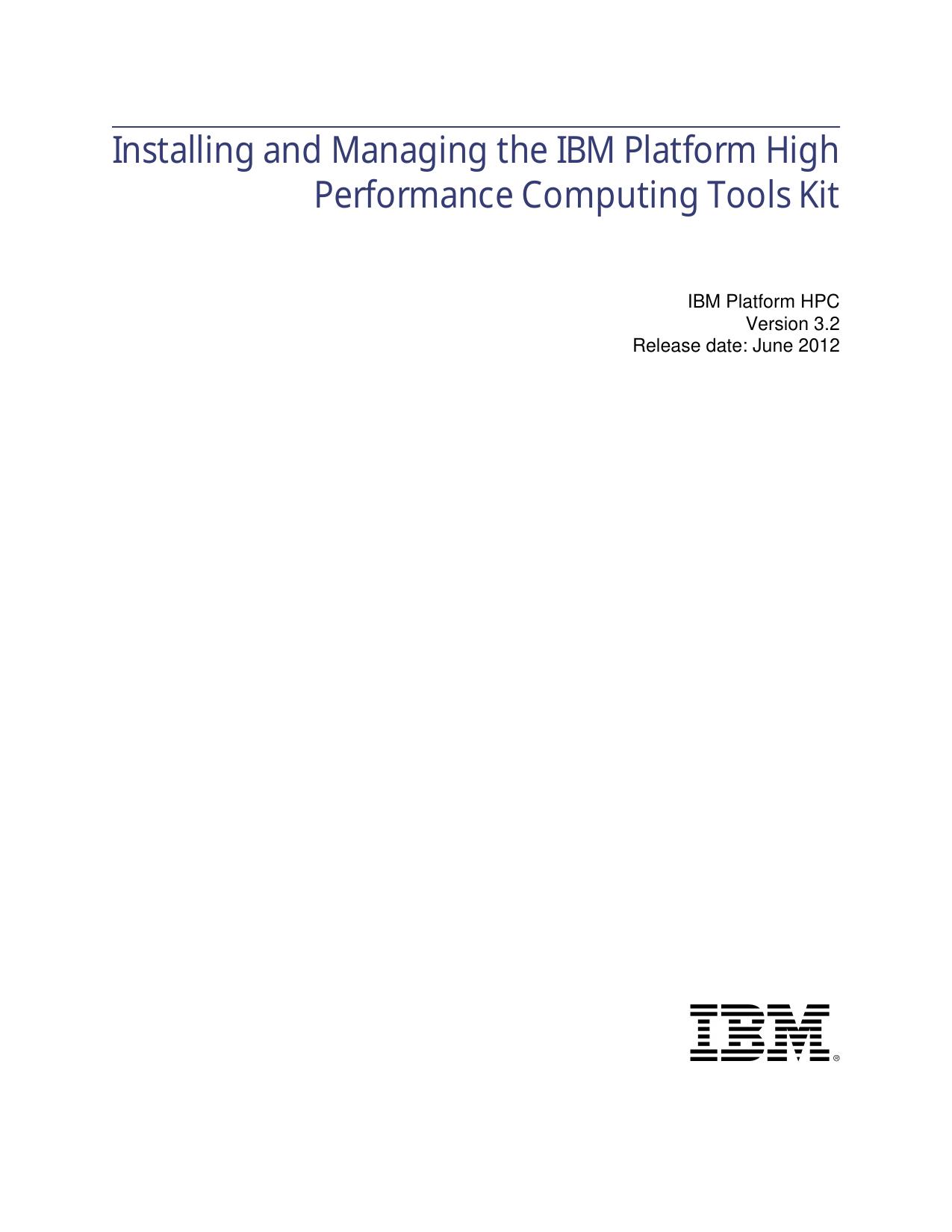 Installing and Managing the IBM Platform High Performance Computing Tools Kit