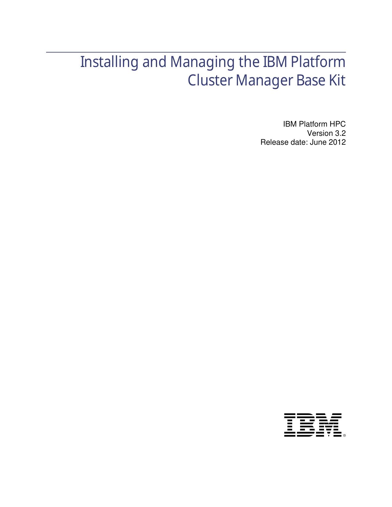 Installing and Managing the IBM Platform Cluster Manager Base Kit
