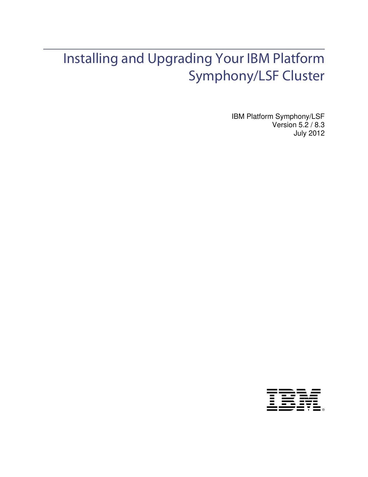 Installing and Upgrading Your IBM Platform Symphony/LSF Cluster