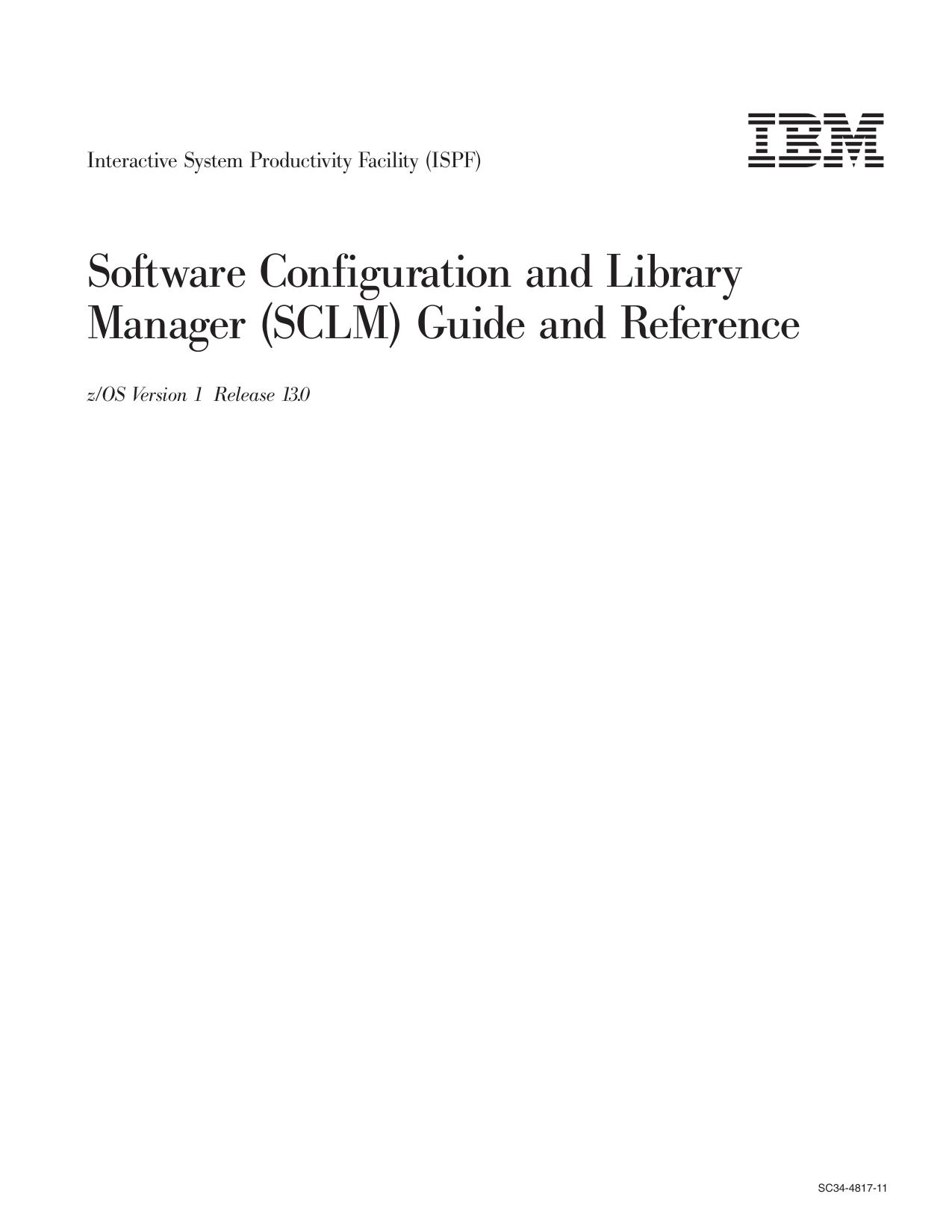 z/OS V1R13.0 ISPF SCLM Guide and Reference