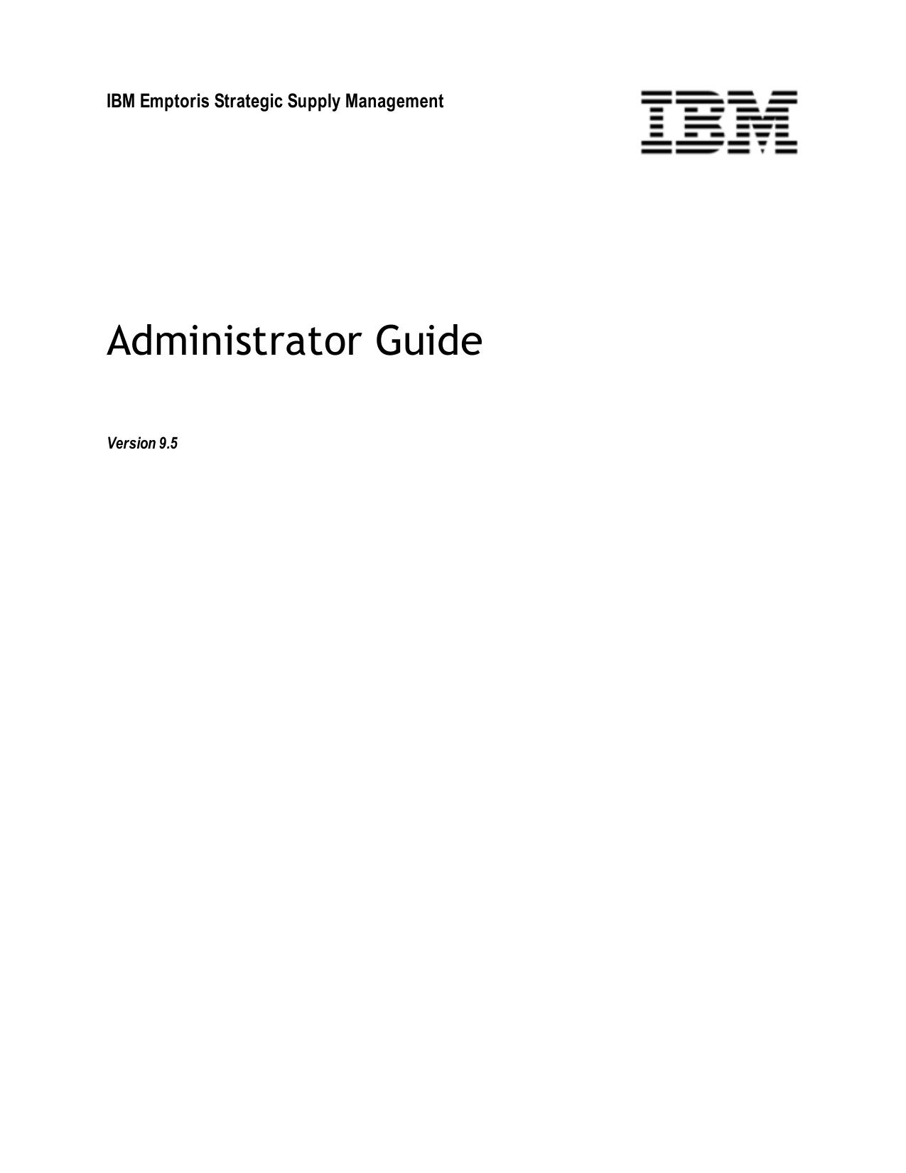 IBM Emptoris Strategic Supply Management 9.5 Administrator Guide