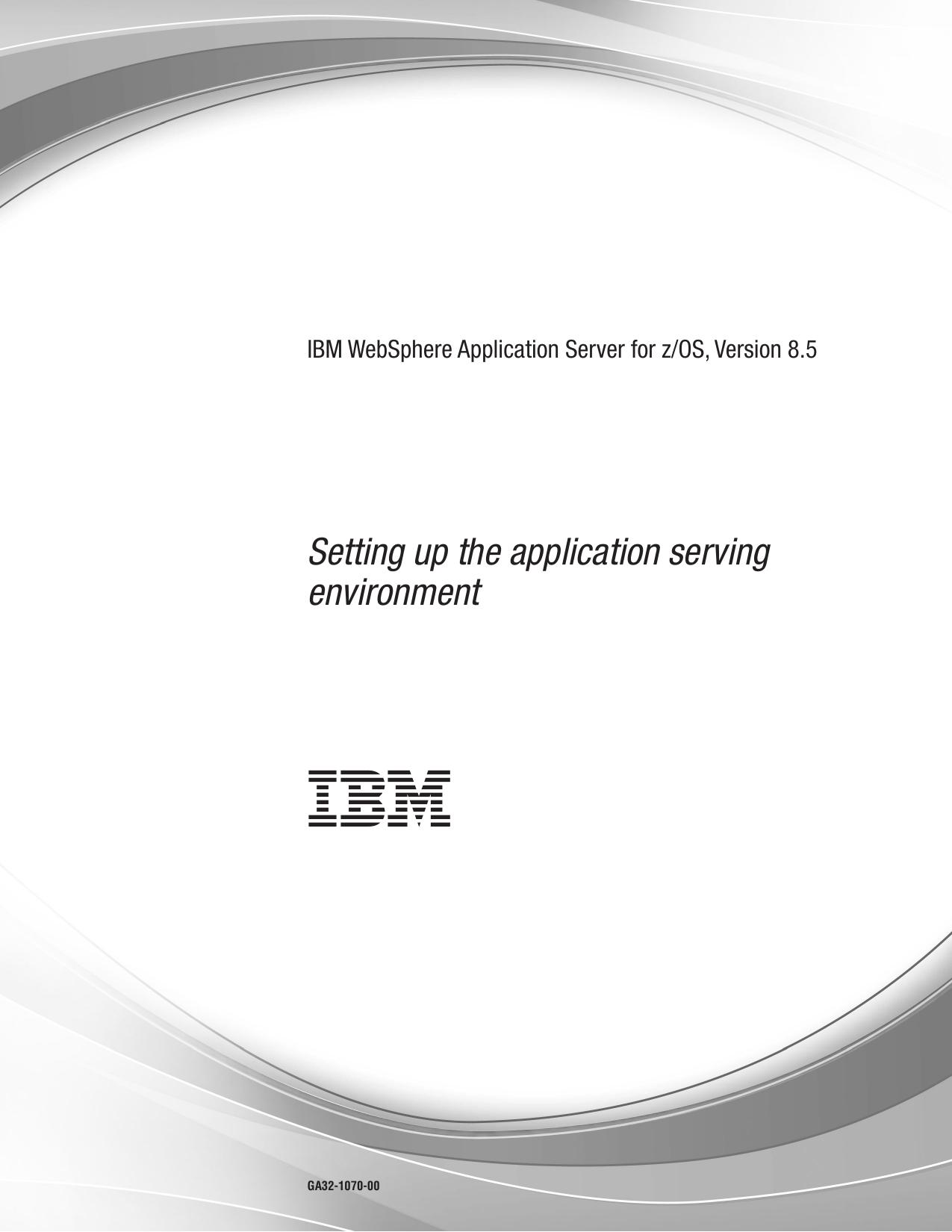 Setting up the application serving environment