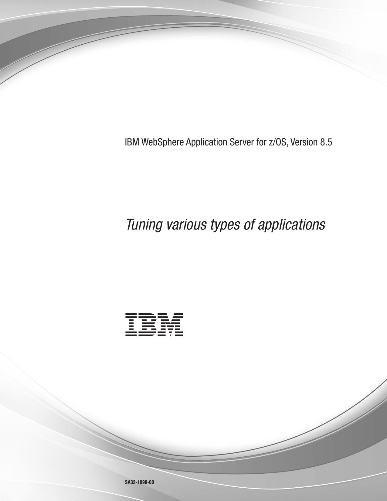 Tuning various types of applications