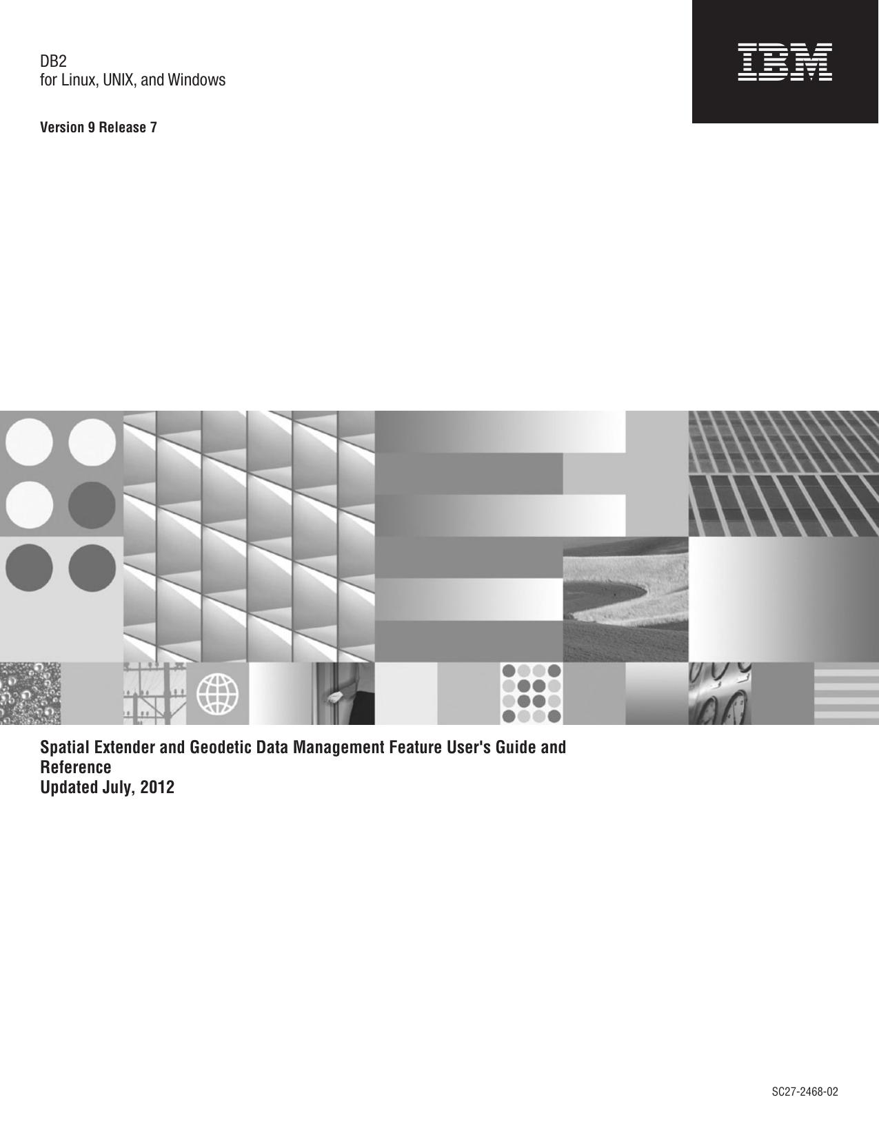 Spatial Extender and Geodetic Data Management Feature User's Guide and Reference