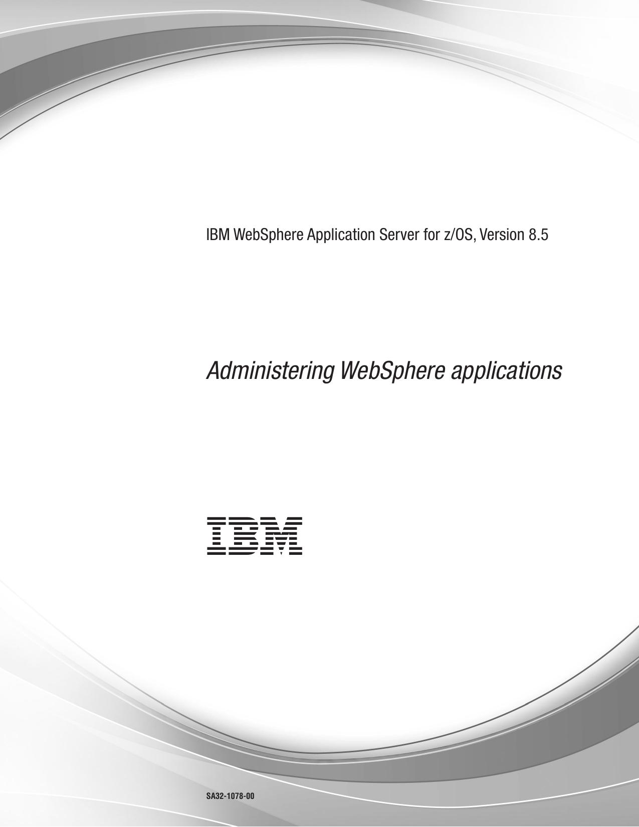 Administering WebSphere applications