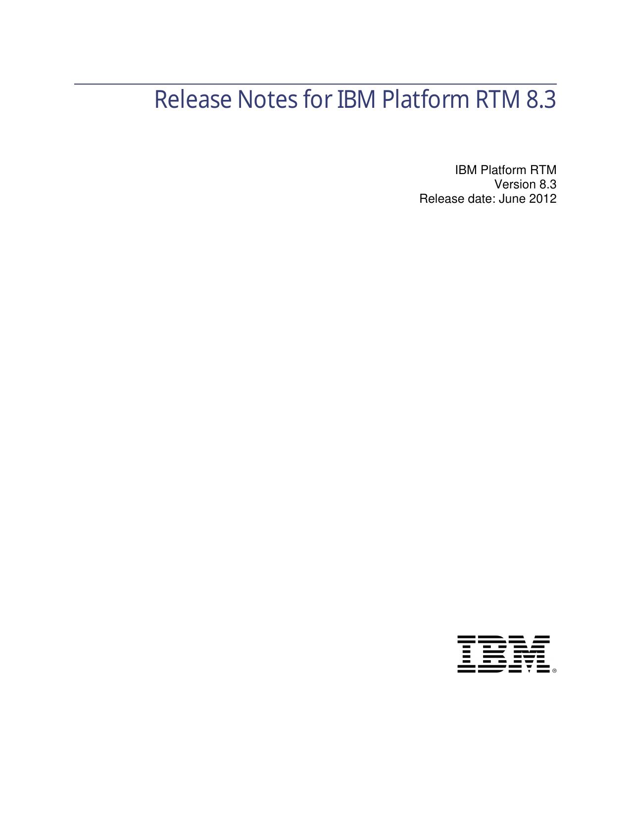 Release Notes for IBM Platform RTM 8.3