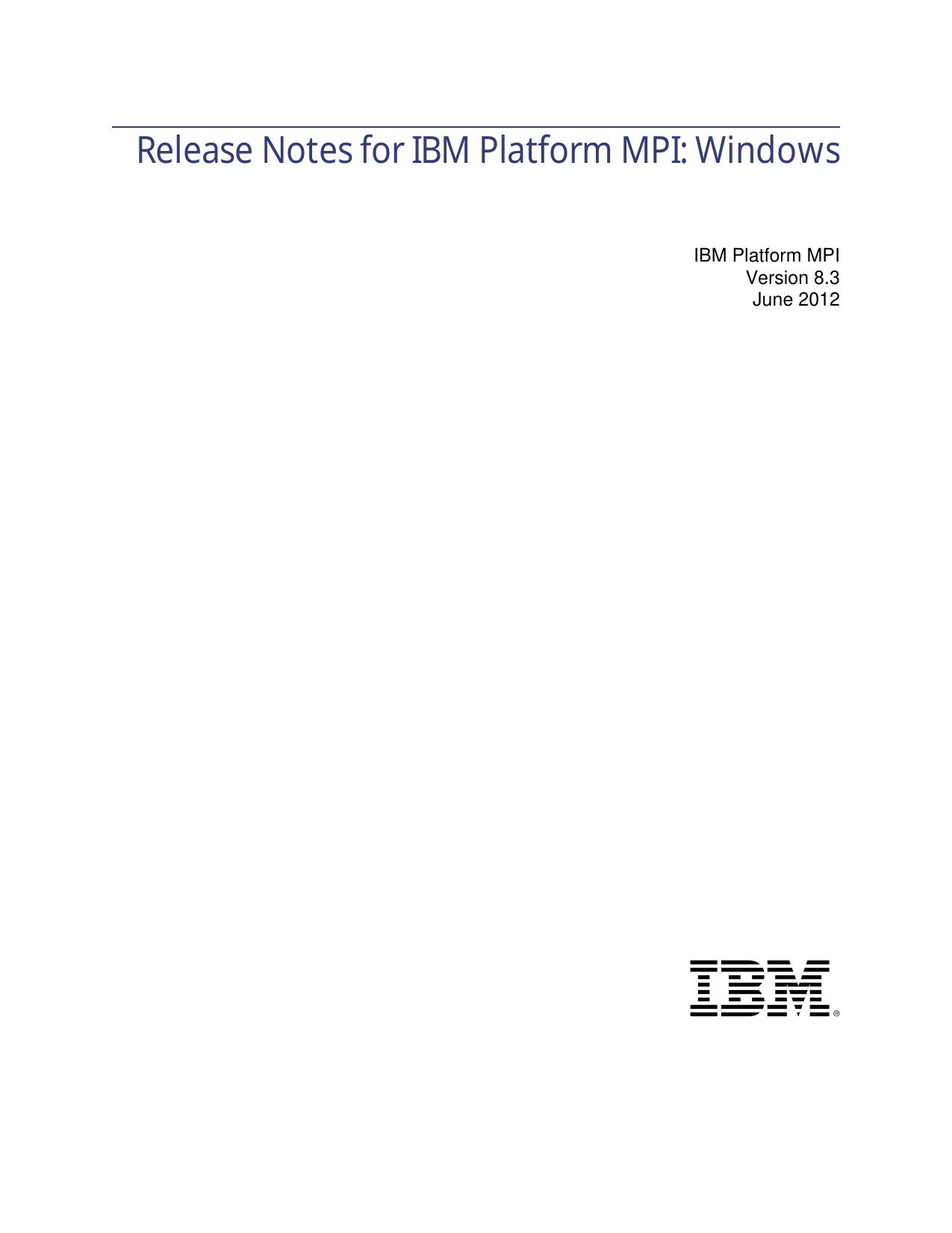 Release Notes for IBM Platform MPI: Windows