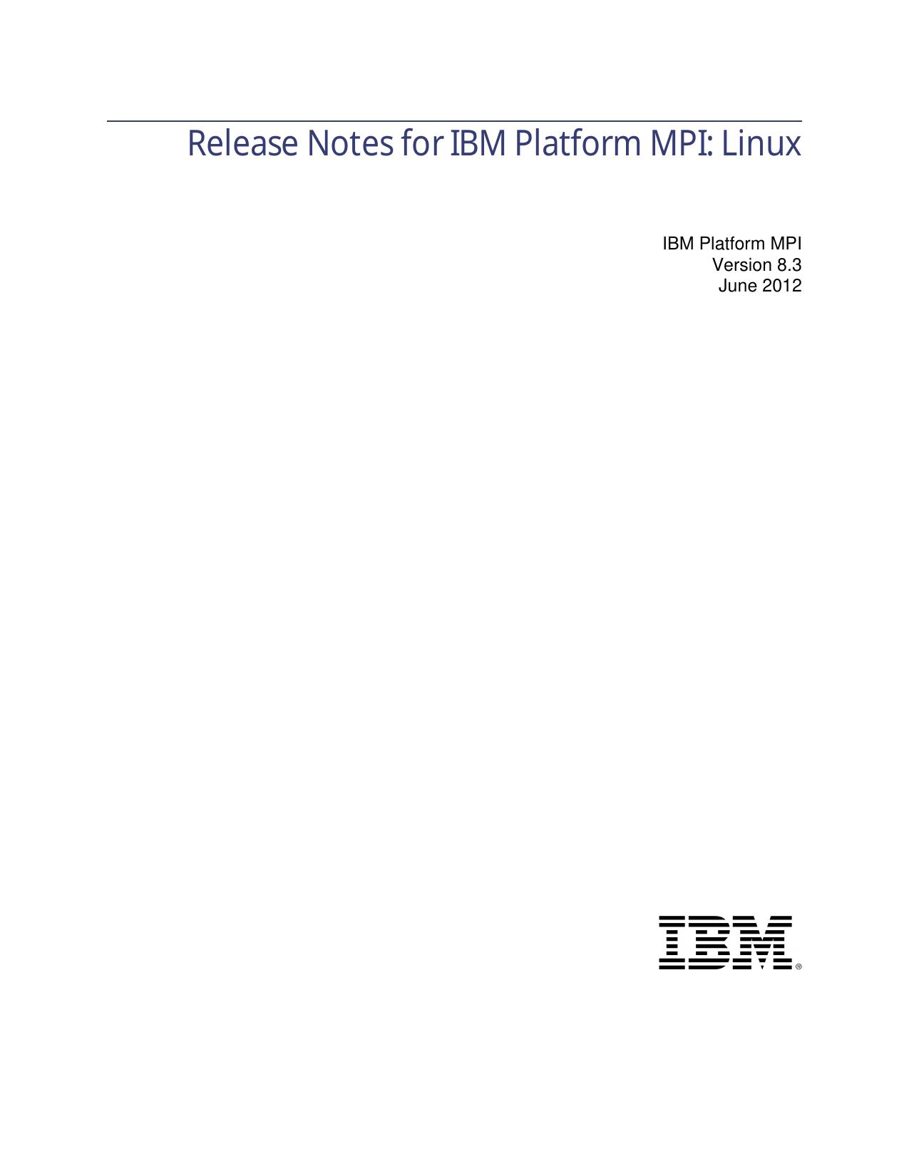 Release Notes for IBM Platform MPI: Linux