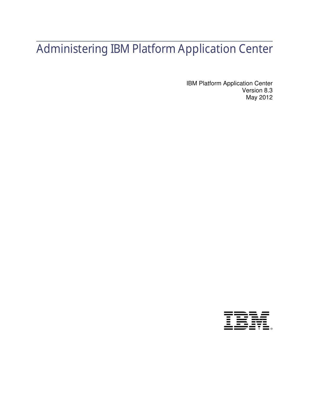 Administering IBM Platform Application Center