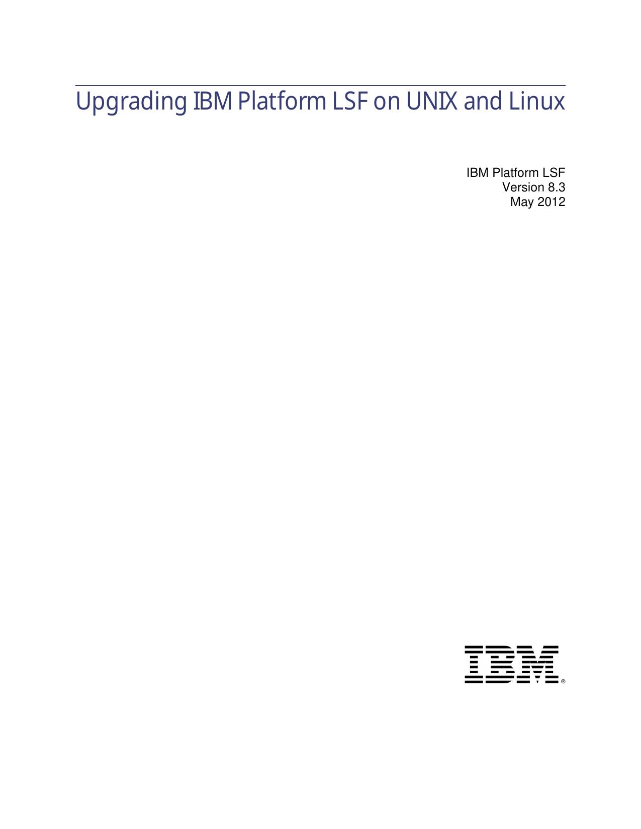 Upgrading IBM Platform LSF on UNIX and Linux