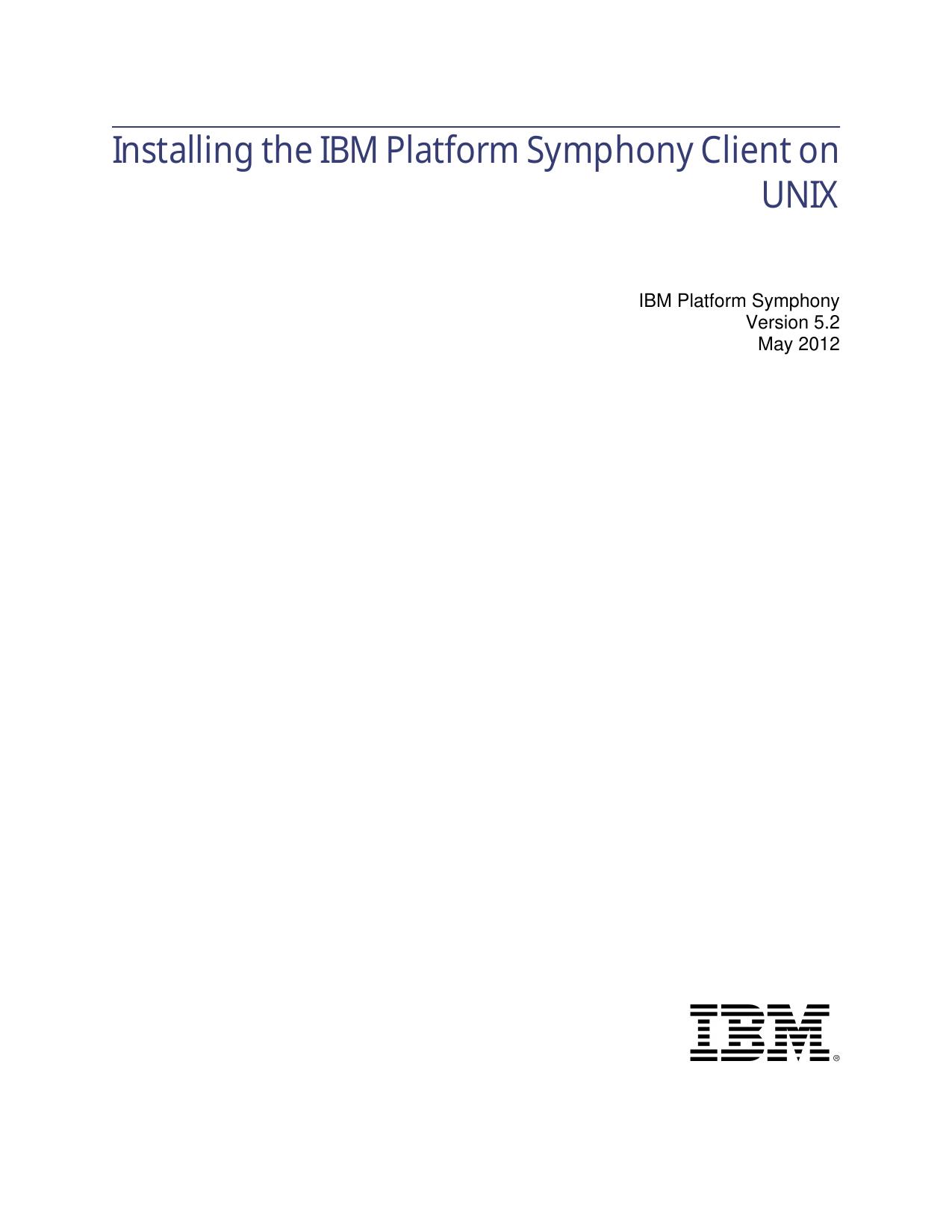 Installing the IBM Platform Symphony Client on UNIX