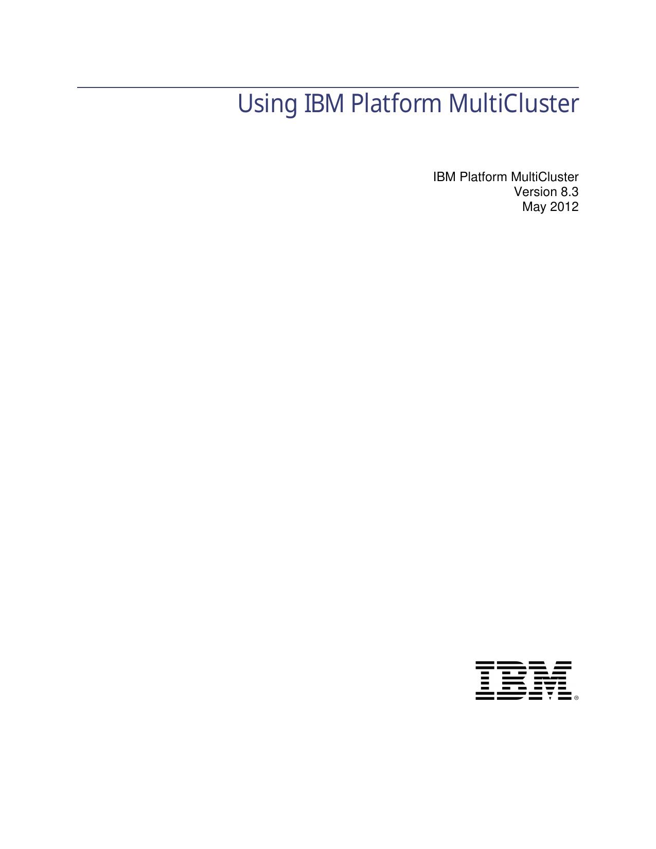 Using IBM Platform MultiCluster