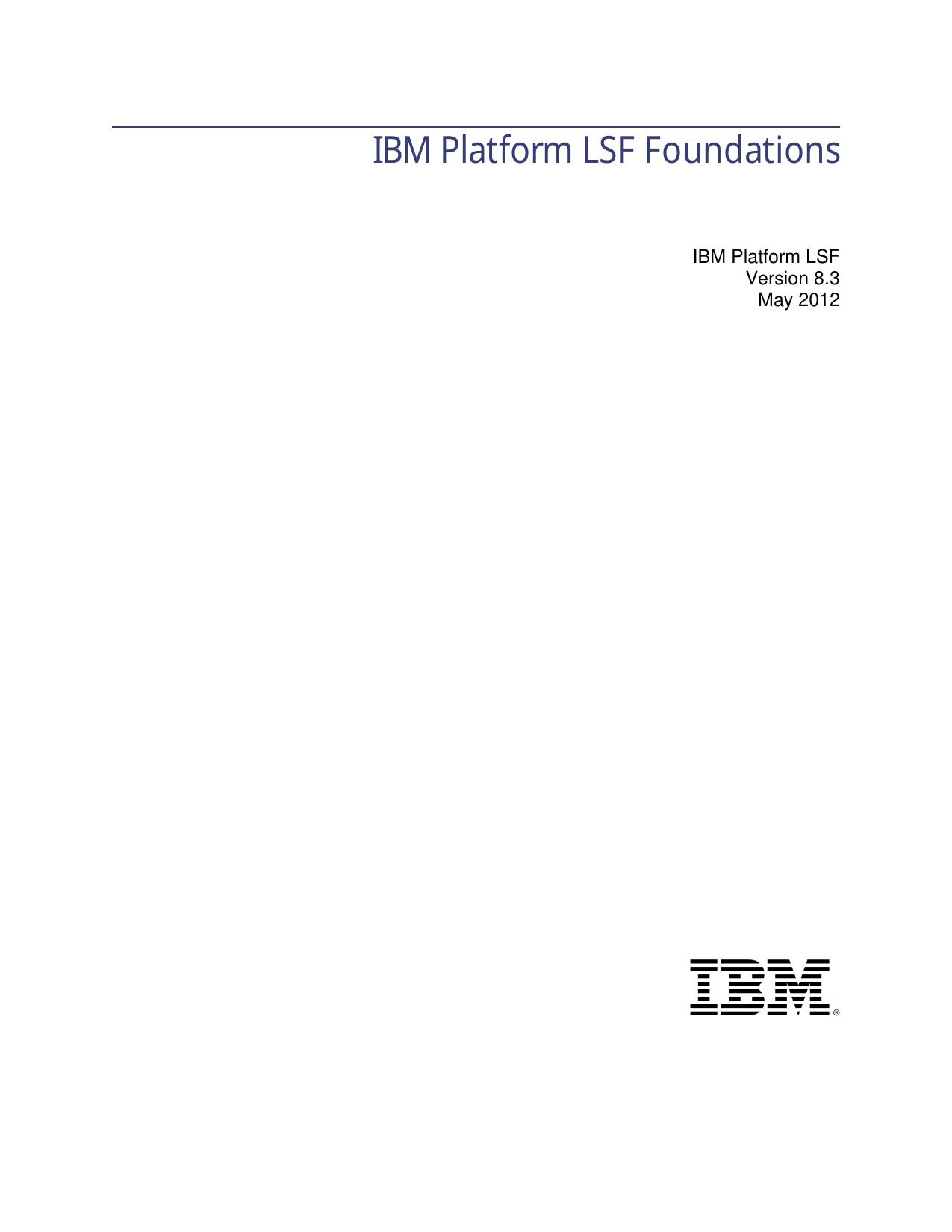 IBM Platform LSF Foundations