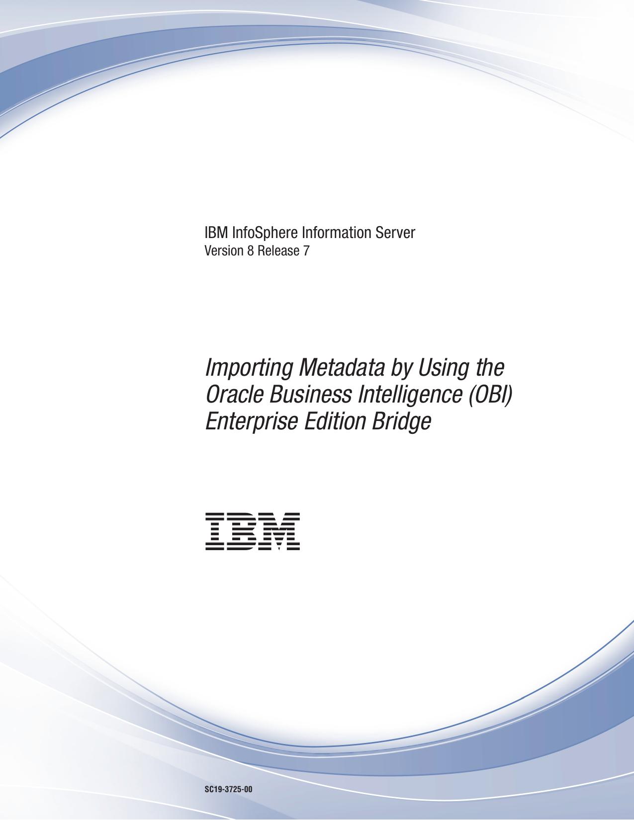 Importing Metadata by Using the Oracle Business Intelligence (OBI) Enterprise Edition Bridge