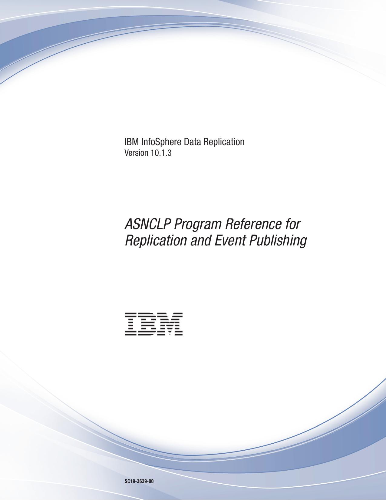 ASNCLP Program Reference for Replication and Event Publishing