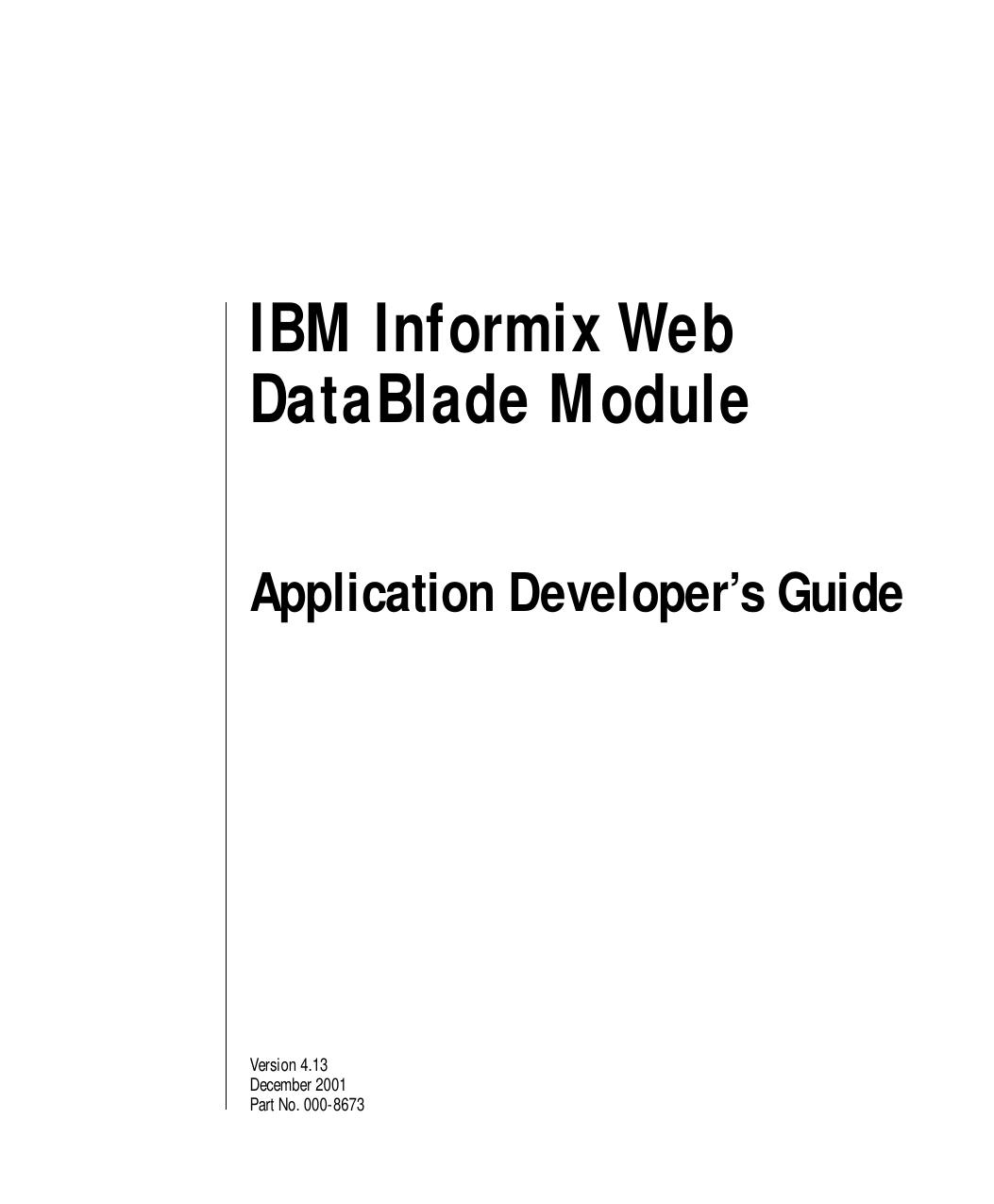 IBM Informix Web DataBlade Module Application Developer's Guide, Version 4.13