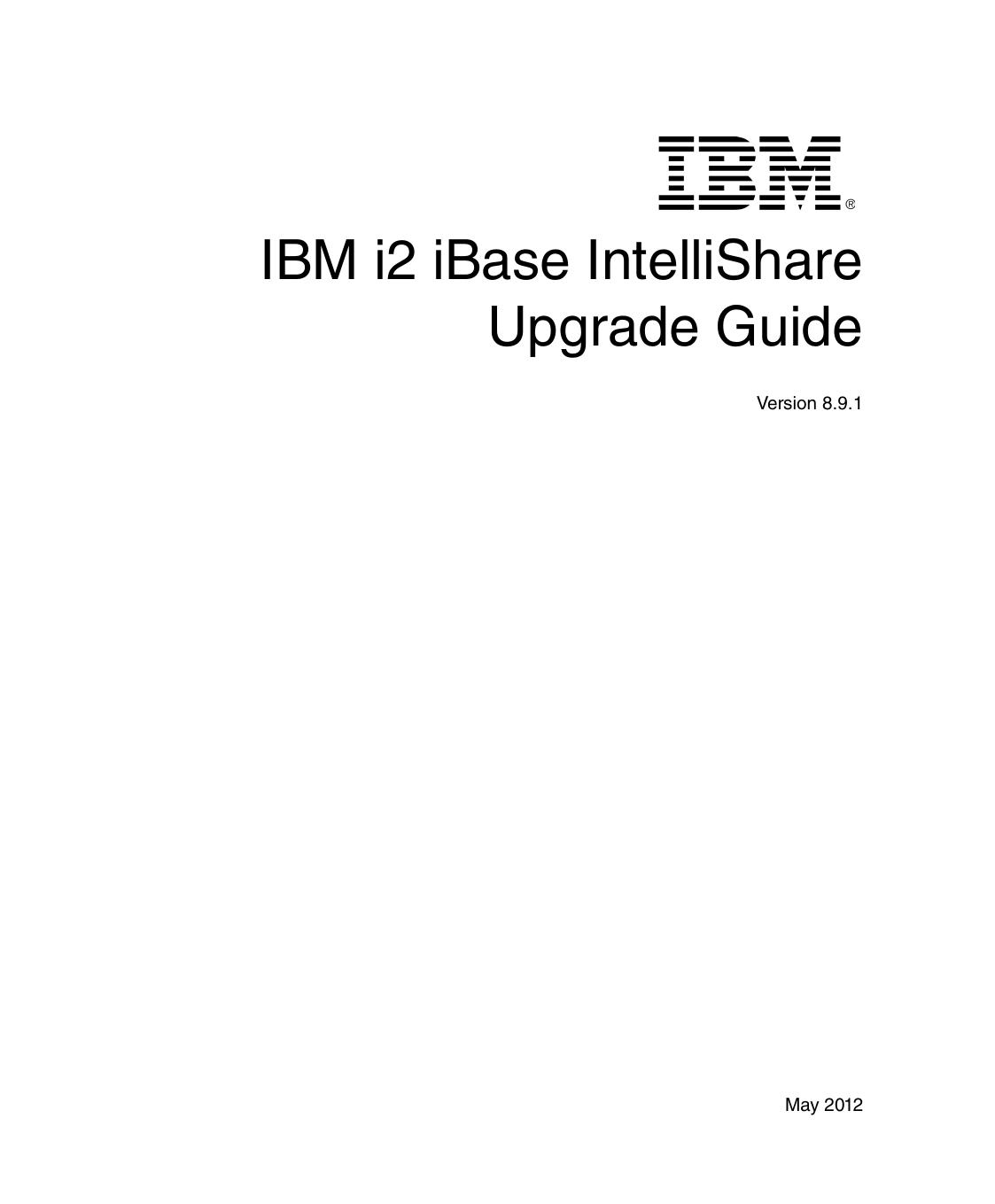 IBM i2 iBase IntelliShare Upgrade Guide