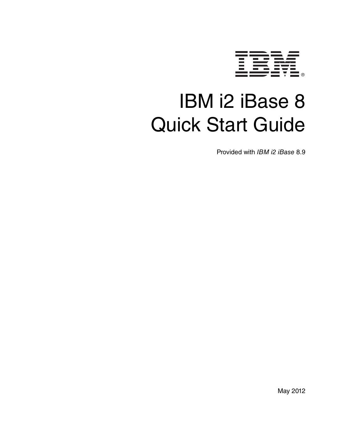 IBM i2 iBase 8 Quick Start Guide