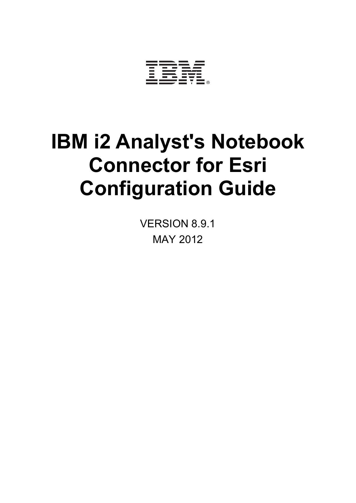 IBM i2 Analyst's Notebook Connector for Esri Configuration Guide