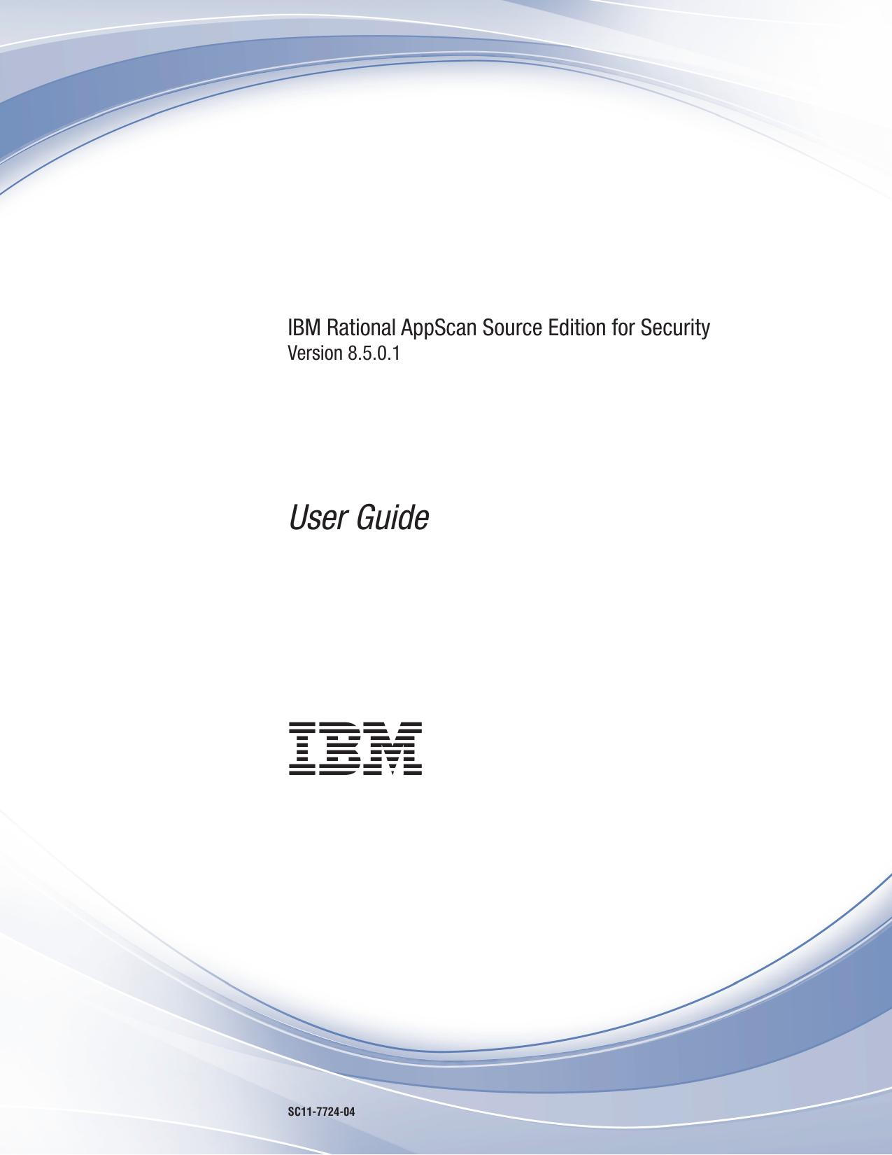 IBM Rational AppScan Source Edition for Security: User Guide