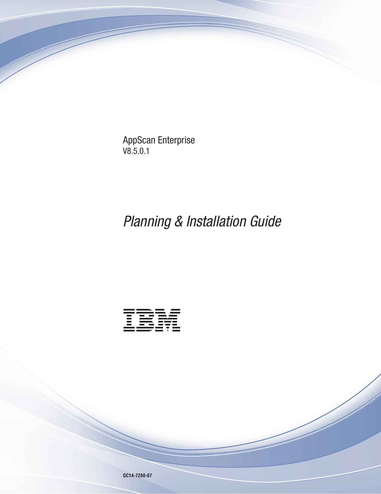 AppScan Enterprise Edition v8.5.0.1 Planning & Installation Guide