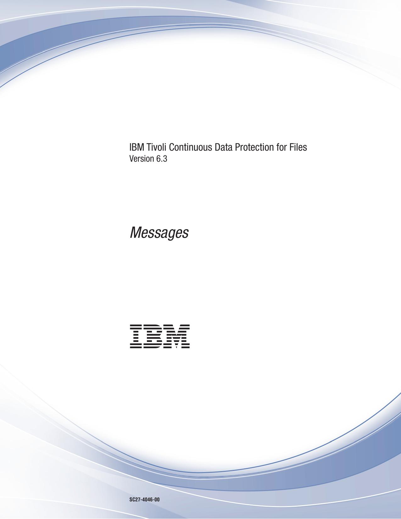 IBM Tivoli Continuous Data Protection for Files: Messages