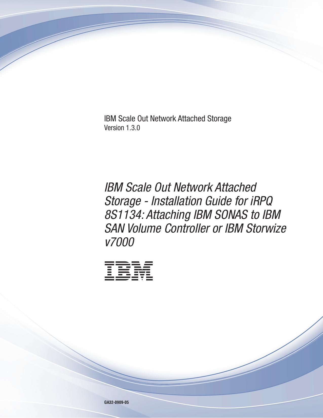 IBM SONAS 1.3.0: Attaching IBM SONAS to IBM SAN Volume Controller or IBM Storwize v7000