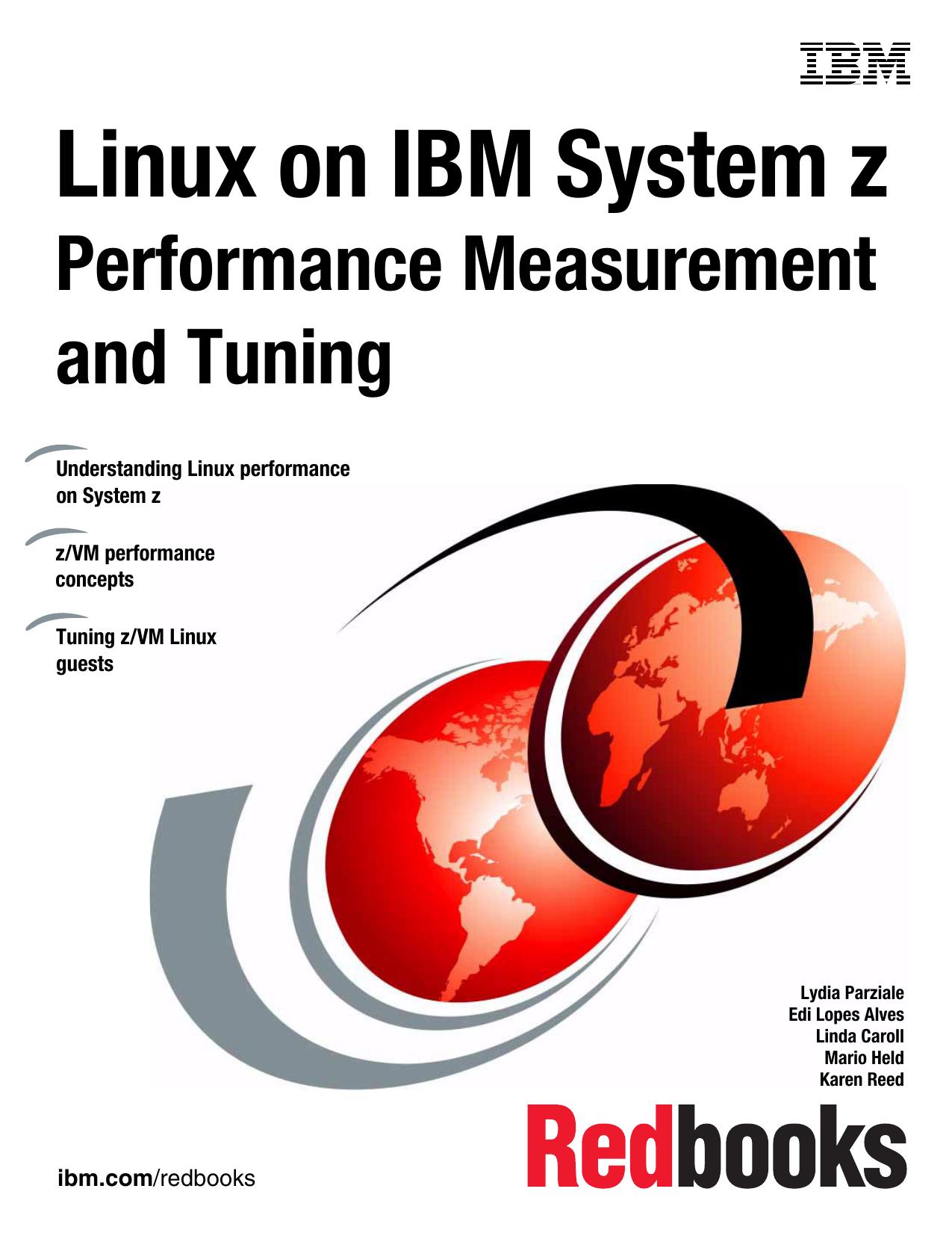 Linux on IBM System z: Performance Measurement and Tuning