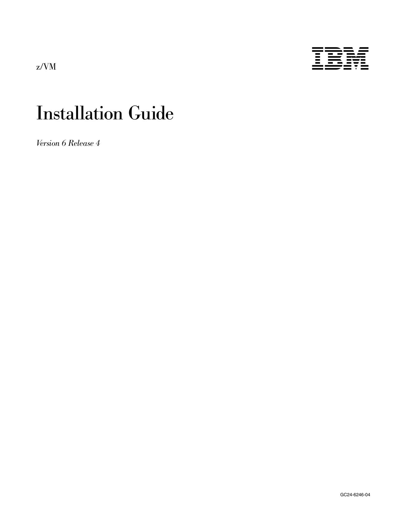 z/VM V6.4 Installation Guide