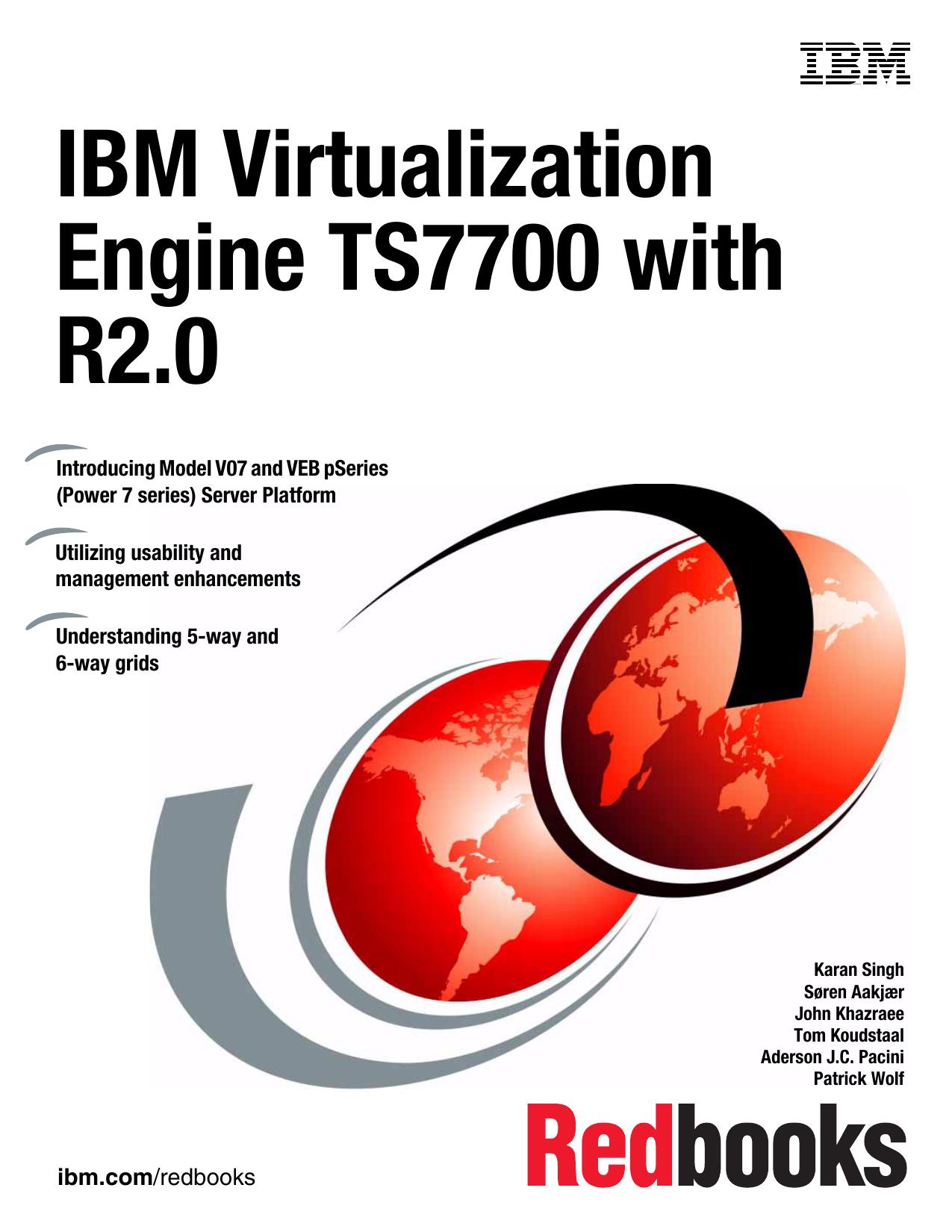 IBM Virtualization Engine TS7700 with R2.0